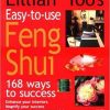 Lillian Too s Easy-to-Use Feng Shui: 168 Ways to Success