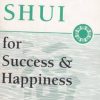Feng Shui pentru succes si fericire - lb. engleza