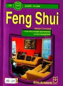 Feng Shui Cum sa ti aranjezi apartamentul ca sa ti mearga
