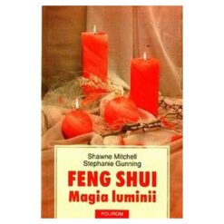 Feng Shui - Magia luminii
