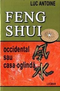 Feng Shui occidental sau casa-oglinda