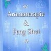 Aromoterapie & Feng Shui