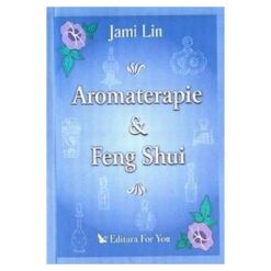 Aromoterapia si Feng Shui