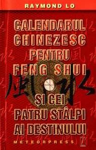 Calendarul chinezesc pentru Feng Shui