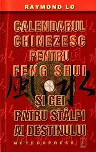 Calendarul chinezesc pentru Feng Shui