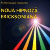 Noua hipnoza ericksoniana