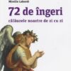 72 de ingeri