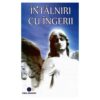 Intalniri cu ingerii