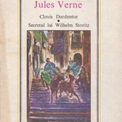 Clovis Dardentor - Secretul lui Wilhelm Storitz