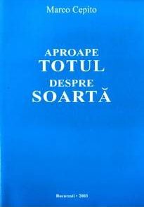 Aproape totul despre soarta