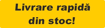 Livrare rapidă din stoc!