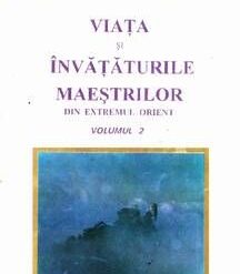 Viata si invataturile maestrilor din Extremul Orient/3vol
