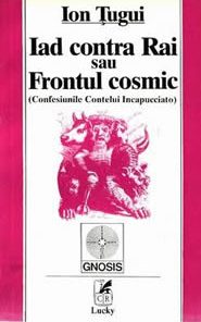 Iad contra Rai sau Frontul cosmic