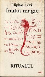 INALTA MAGIE - RITUALUL
