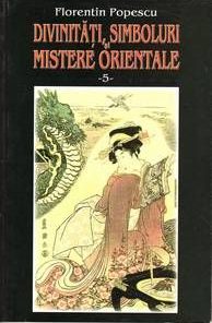 DIVINATII, SIMBOLURI, MISTERE ORIENTALE