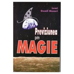 PREVIZIUNEA PRIN MAGIE