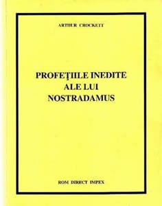 Profetiile inedite ale lui Nostradamus