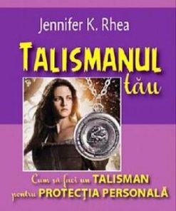 Talismanul tau  carte in limba romana +talisman