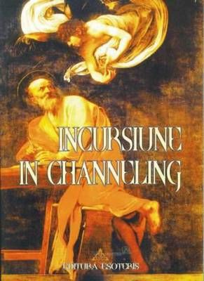 Incursiunile in channeling