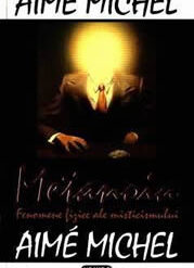 Metanoia - Fenomene fizice ale misticismului