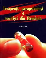 Terapeuti, parapsihologi si ocultisti din Romania