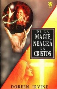 De la magie neagra la Cristos