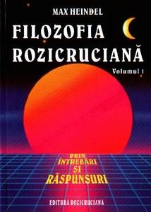 Filozofia Rozicruciana - Vol. I