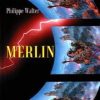 Merlin si cunoasterea lumii