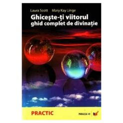 Ghiceste-ti viitorul - ghid complet de divinatie