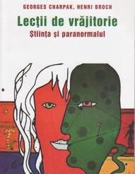 Lectii de vrajitorie- Stiinta si paranormalul