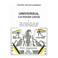 Universul lui Edgar Cayce - vol. III.