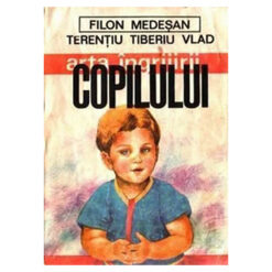 Arta ingrijirii copilului