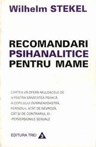 RECOMANDARI PSIHANALITICE PENTRU MAME