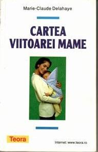 CARTEA VIITOAREI MAME