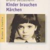 Kinder brauchen Marchen - lb. Germana