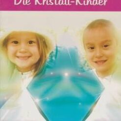 Die Kristall Kinder - lb. germana