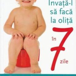 Invata-l sa faca la olita in 7 zile