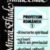 Profetism romanesc -1+ 2 vol.