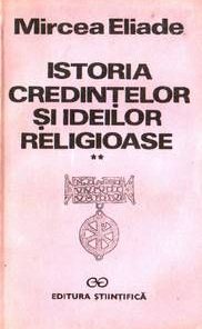 Istoria credintelor si ideilor religioase - Vol.I + II + III