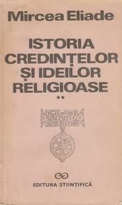 Istoria credintelor si ideilor religioase - vol II