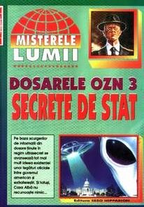 Dosarele OZN 3 - Secrete de stat