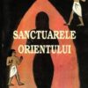 Sanctuarele Orientului