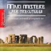 Mari mistere ale trecutului