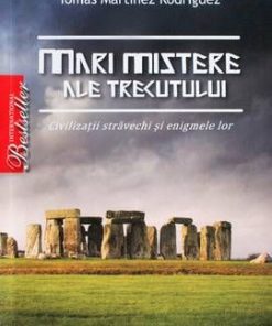 Mari mistere ale trecutului