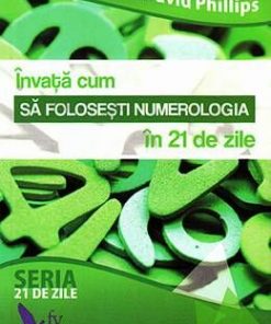 Invata cum sa folosesti numerologia in 21 de zile