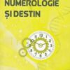 Numerologie si destin