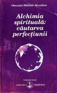 Alchimia spirituala: cautarea perfectiunii