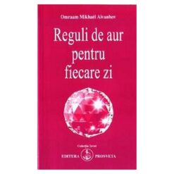 Reguli de aur pentru fiecare zi