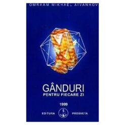 Ganduri pentru fiecare zi