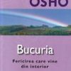 Bucuria - Fericirea care vine din interior